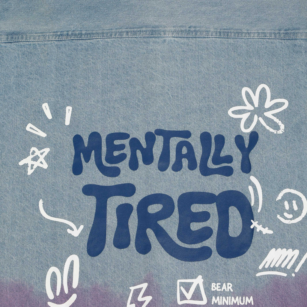 MENTALLY TIRED DENIM SHIRT